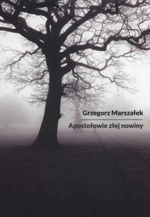 Image of Apostołowie złej nowiny