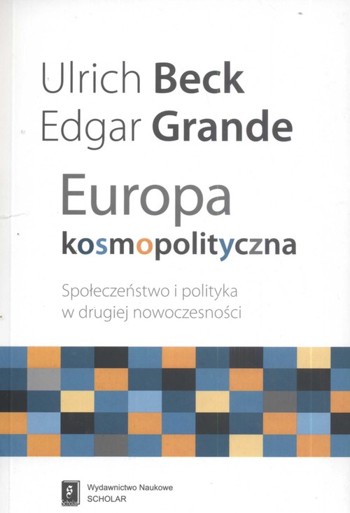 Image of Europa kosmopolityczna Społeczeństwo i polityka w drugiej nowoczesności
