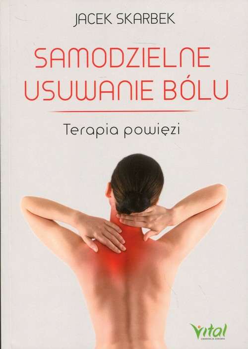 Image of Samodzielne usuwanie bólu Terapia powięzi