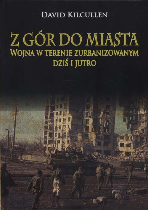 Image of Z gór do miasta Wojna w terenie zurbanizowanym dziś i jutro