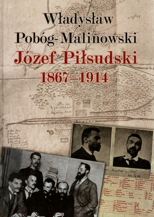 Image of Józef Piłsudski 1867-1914