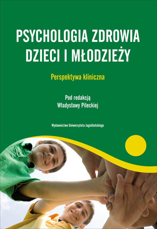 Image of Psychologia zdrowia dzieci i młodzieży Perspektywa kliniczna