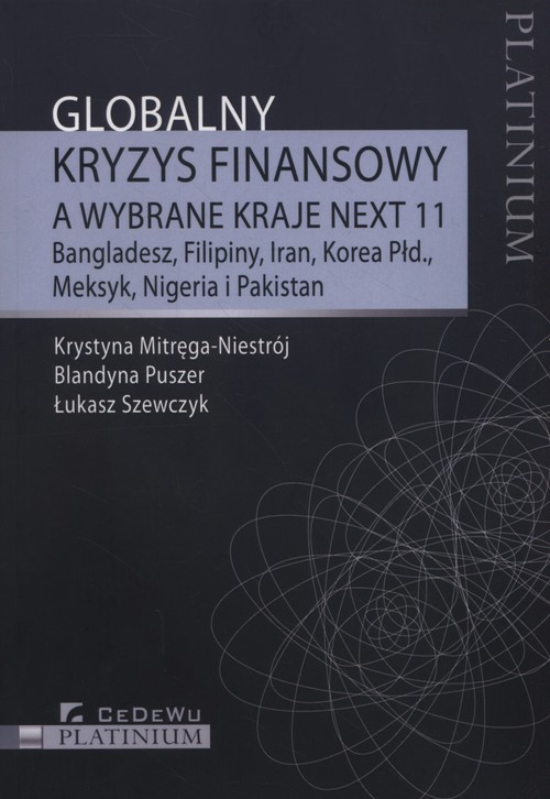 Image of Globalny kryzys finansowy a wybrane kraje NEXT 11 Bangladesz, Filipiny, Iran, Korea Południowa, Meksyk, Nigeria i Pakistan