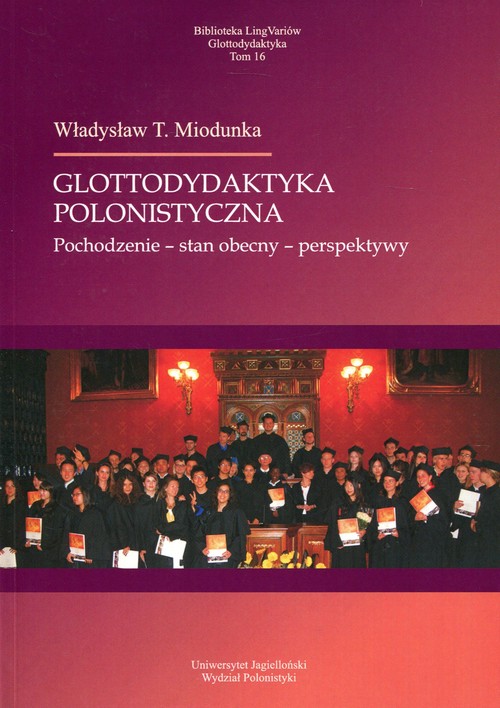Image of Glottodydaktyka polonistyczna Pochodzenie - stan obecny - perspektywy