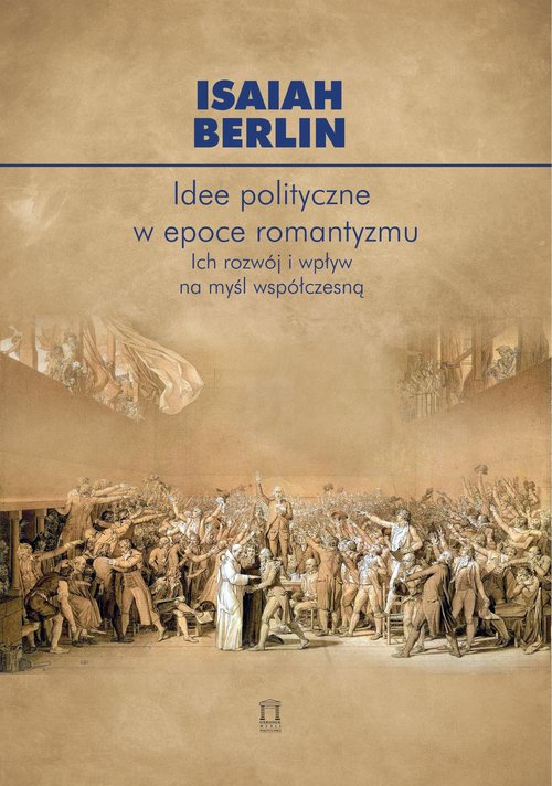 Image of Idee polityczne w epoce romantyzmu Ich rozwój i wpływ na myśl nowoczesną