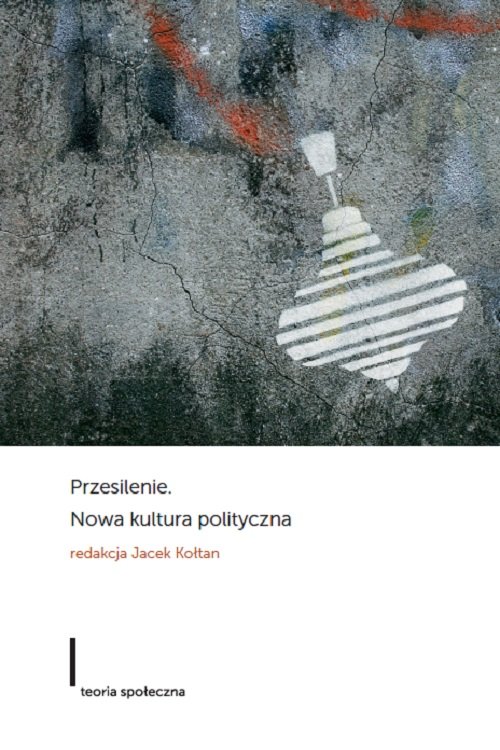 Image of Przesilenie Nowa kultura polityczna