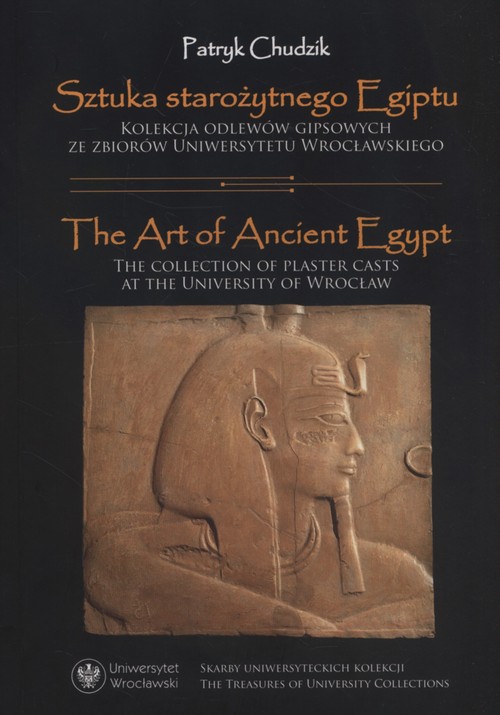 Image of Sztuka starożytnego Egiptu The Art of Ancient Egypt