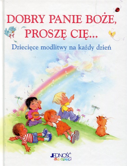 Image of Dobry Panie Boże Proszę Cię Dziecięce modlitwy na każdy dzień