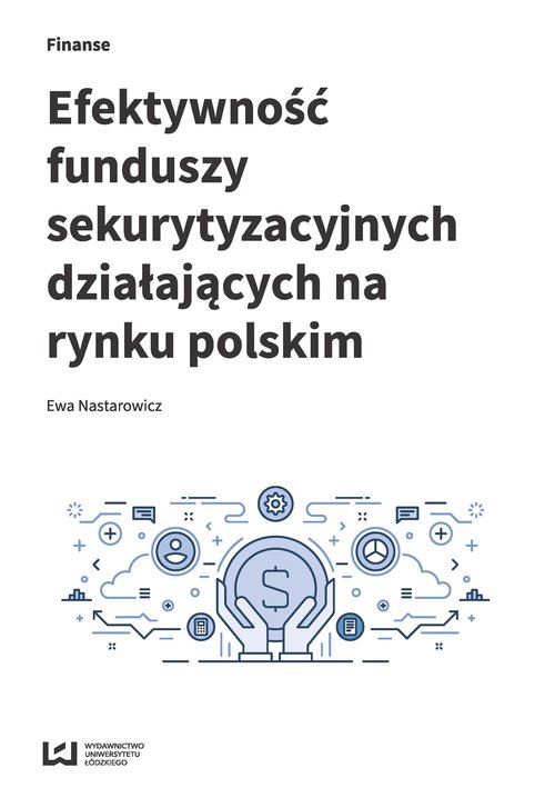 Image of Efektywność funduszy sekurytyzacyjnych działających na rynku polskim