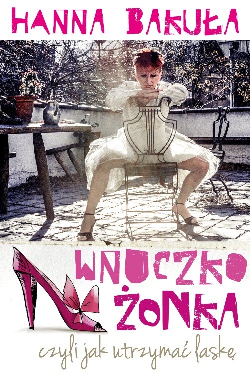Image of Wnuczkożonka, czyli jak utrzymać laskę