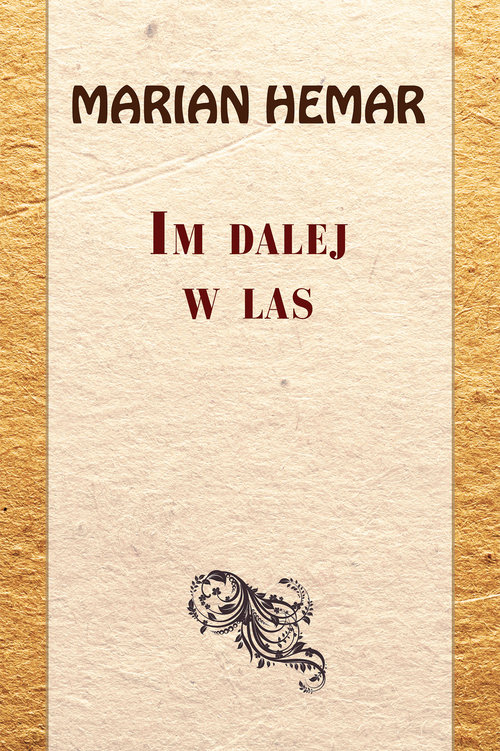 Image of Im dalej w las Wiersze