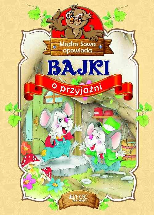 Image of Bajki o przyjaźni Mądra Sowa opowiada