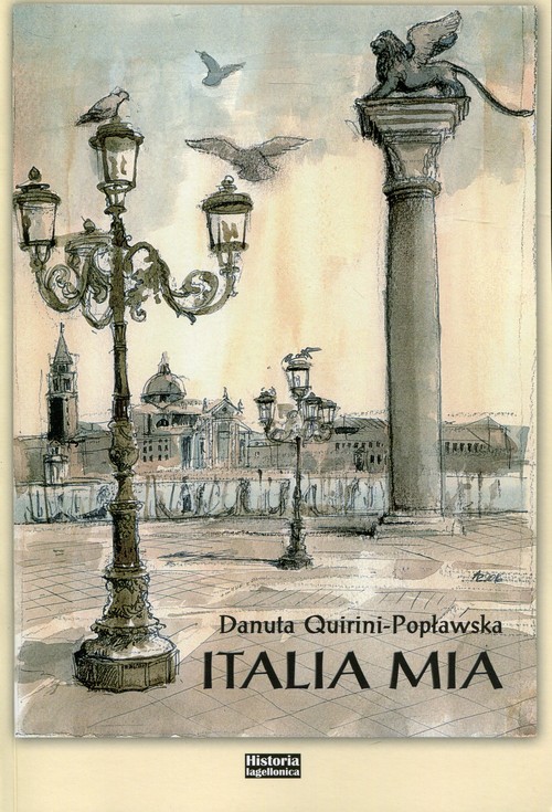 Image of Italia Mia Studia z dziejów Italii i powiązań polsko-włoskich w późnym Średniowieczu i Renesansie