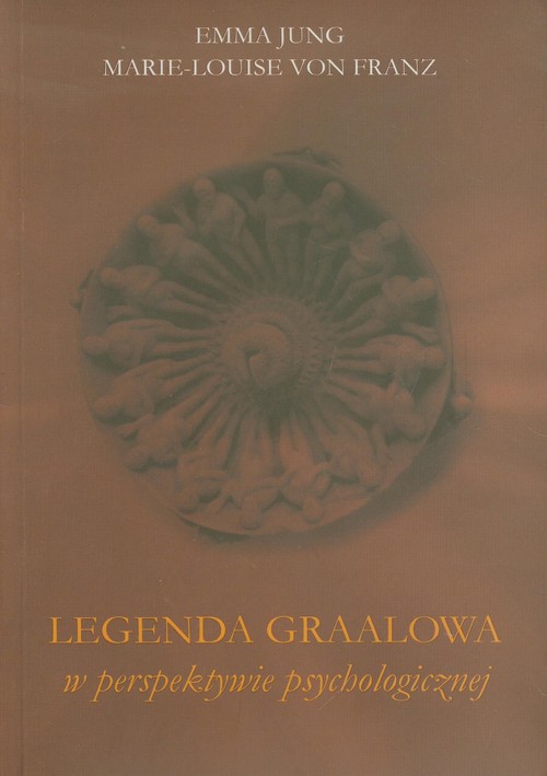 Image of Legenda graalowa w perspektywie psychologicznej