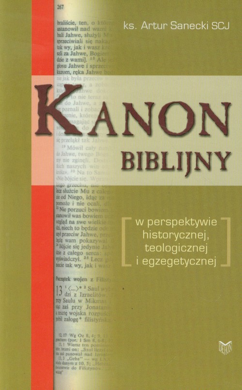 Image of Kanon biblijny w perspektywie historycznej, teologicznej i egzegetycznej