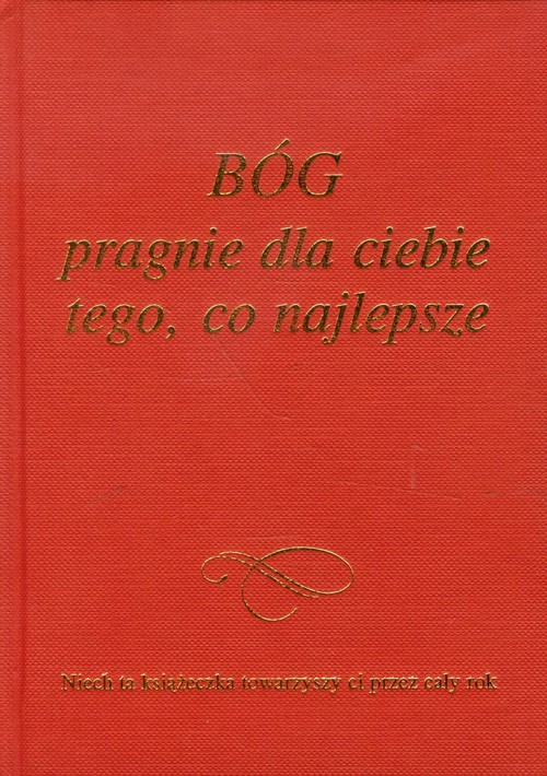 Image of Bóg pragnie dla ciebie tego co najlepsze