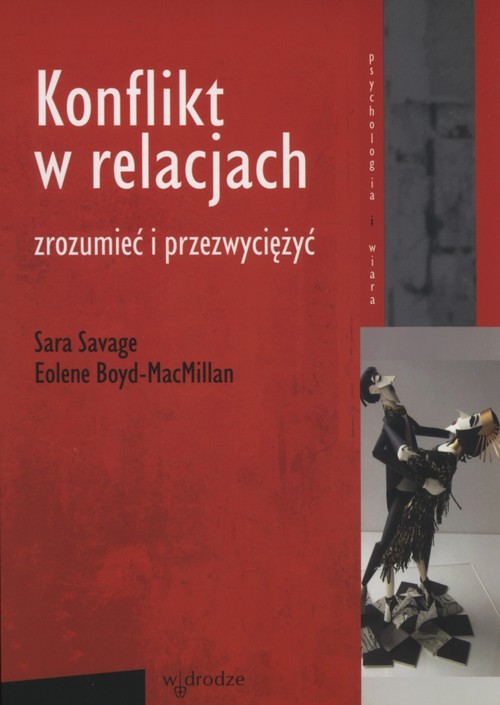 Image of Konflikt w relacjach Zrozumieć i przezwyciężyć