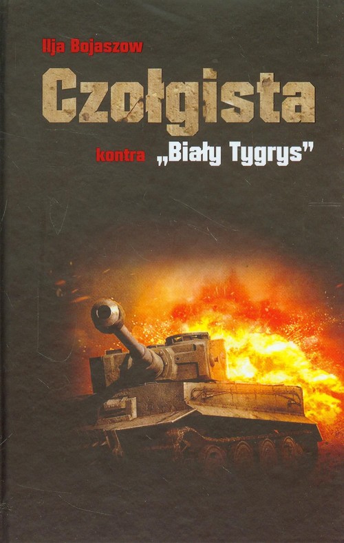 Image of Czołgista kontra Biały tygrys