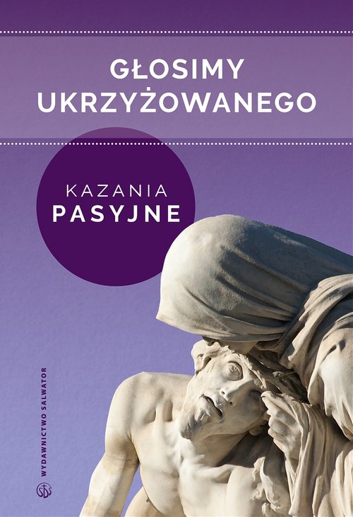 Image of Głosimy ukrzyżowanego Kazania pasyjne