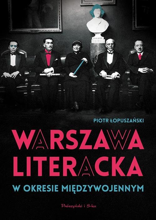 Image of Warszawa literacka w okresie międzywojennym