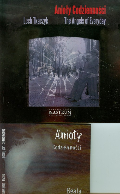 Image of Anioły codzienności The Angels of Everyday +CD
