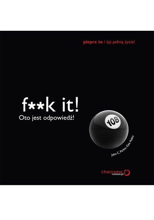 Image of F**k it! Oto jest odpowiedź!