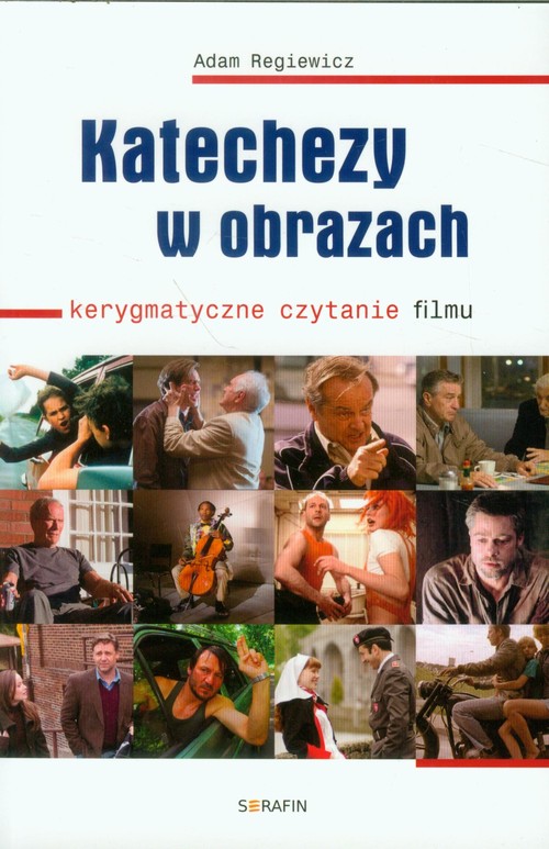 Image of Katechezy w obrazach Kerygmatyczne czytanie filmu