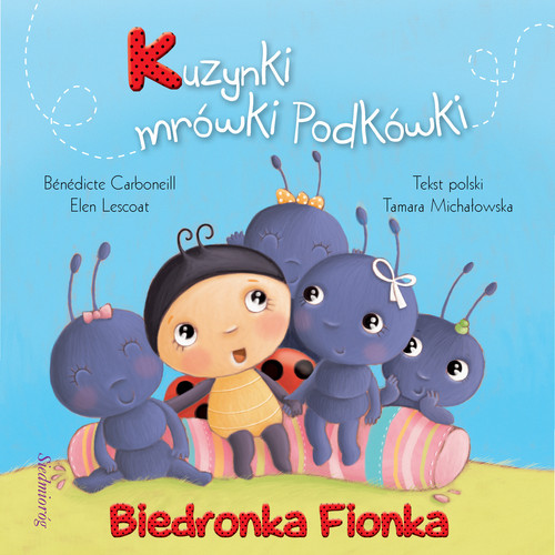 Image of Biedronka Fionka Kuzynki mrówki Podkówki