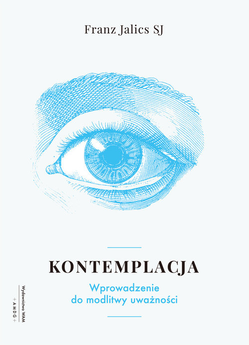 Image of Kontemplacja Wprowadzenie do modlitwy uważności