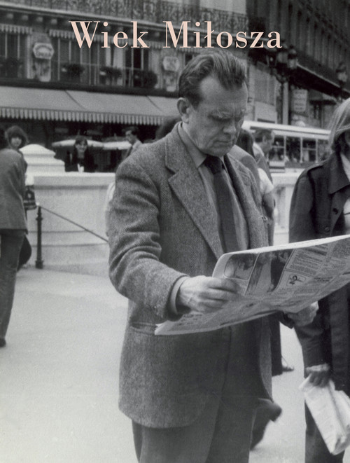 Image of Wiek Miłosza Partytura spotkań Kai Bumann