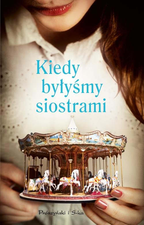 Image of Kiedy byłyśmy siostrami