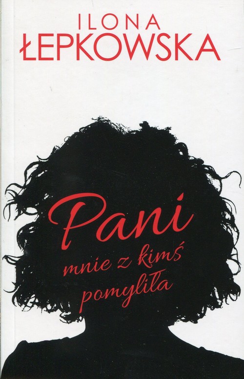 Image of Pani mnie z kimś pomyliła