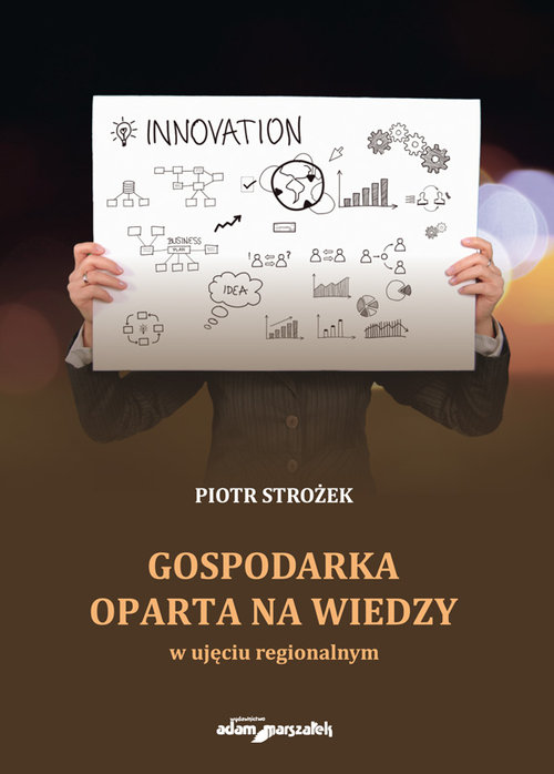Image of Gospodarka oparta na wiedzy w ujęciu regionalnym