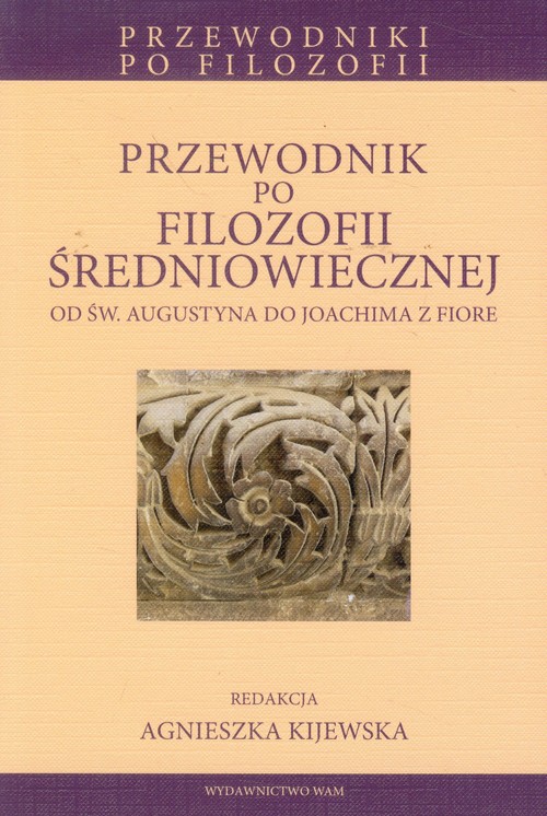 Image of Przewodnik po filozofii średniowiecznej od św. Augustyna do Joachima z Fiore