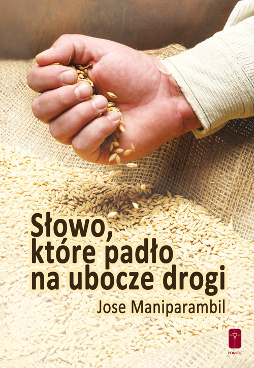 Image of Słowo które padło na ubocze drogi