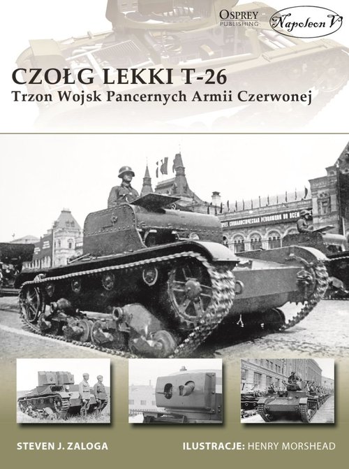 Image of Czołg lekki T-26 Trzon Wojsk Pancernych Armii Czerwonej