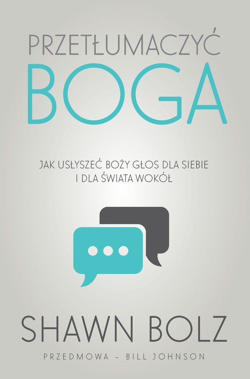 Image of Przetłumaczyć Boga Jak usłyszeć Boży głos dla siebie i dla świata wokół