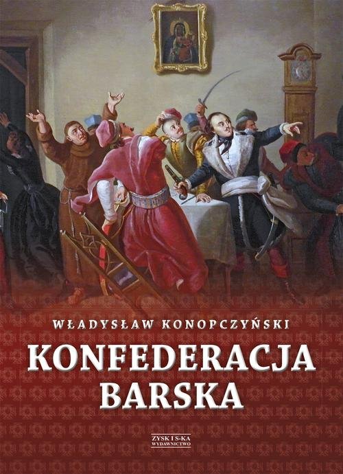 Image of Konfederacja barska Tom 2 Przebieg, tajemne cele i jawne skutki