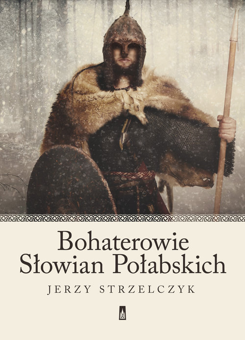 Image of Bohaterowie Słowian Połabskich