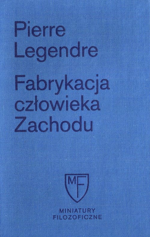 Image of Fabrykacja człowieka zachodu/Fun.Cieszkowskie