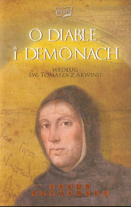 Image of O diable i demonach według św. Tomasza z Akwinu