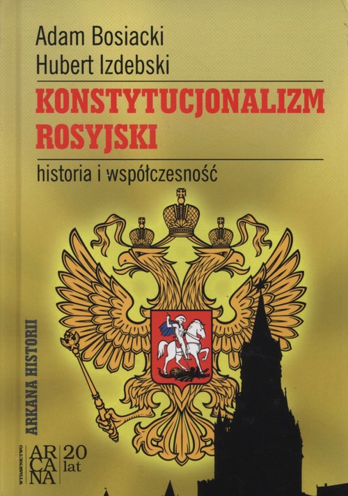 Image of Konstytucjonalizm rosyjski historia i współczesność