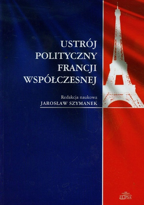 Image of Ustrój polityczny Francji współczesnej
