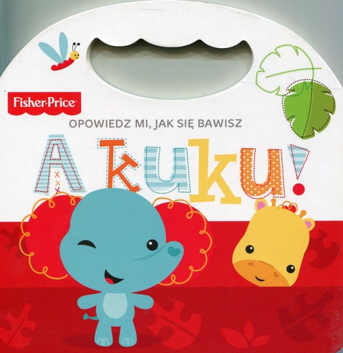 Image of Fisher Price Opowiedz mi, jak się bawisz A kuku!