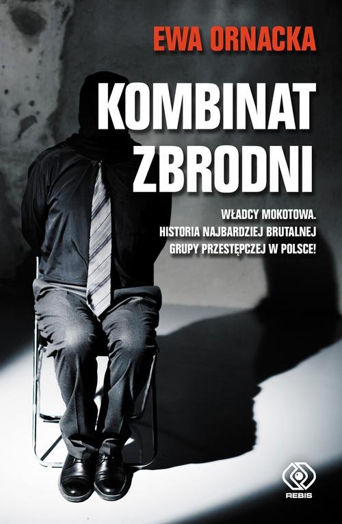 Image of Kombinat zbrodni Grupa mokotowska