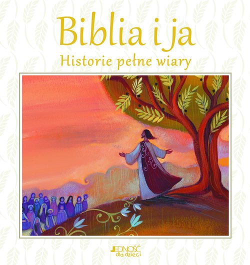 Image of Biblia i ja Historie pełne wiary