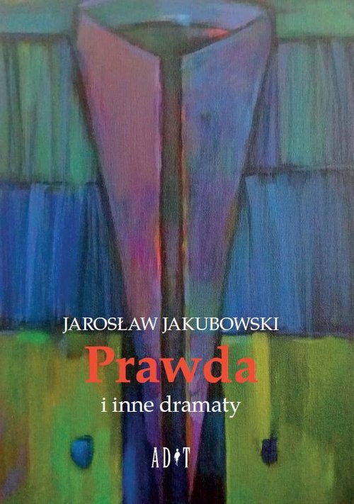 Image of Prawda i inne dramaty