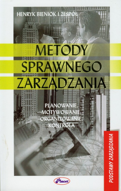 Image of Metody sprawnego zarządzania Planowanie, motywowanie, organizowanie, kontrola.