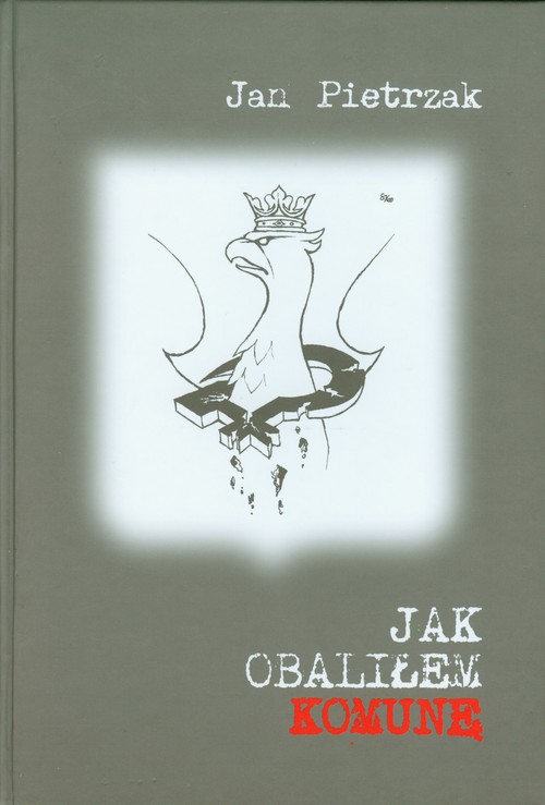 Image of Jak obaliłem komunę