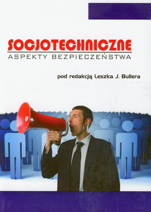 Image of Socjotechniczne aspekty bezpieczeństwa